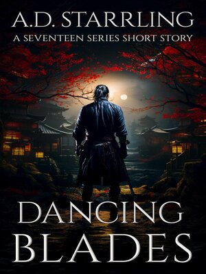 cover image of Dancing Blades (A Seventeen Series Short Story #2)